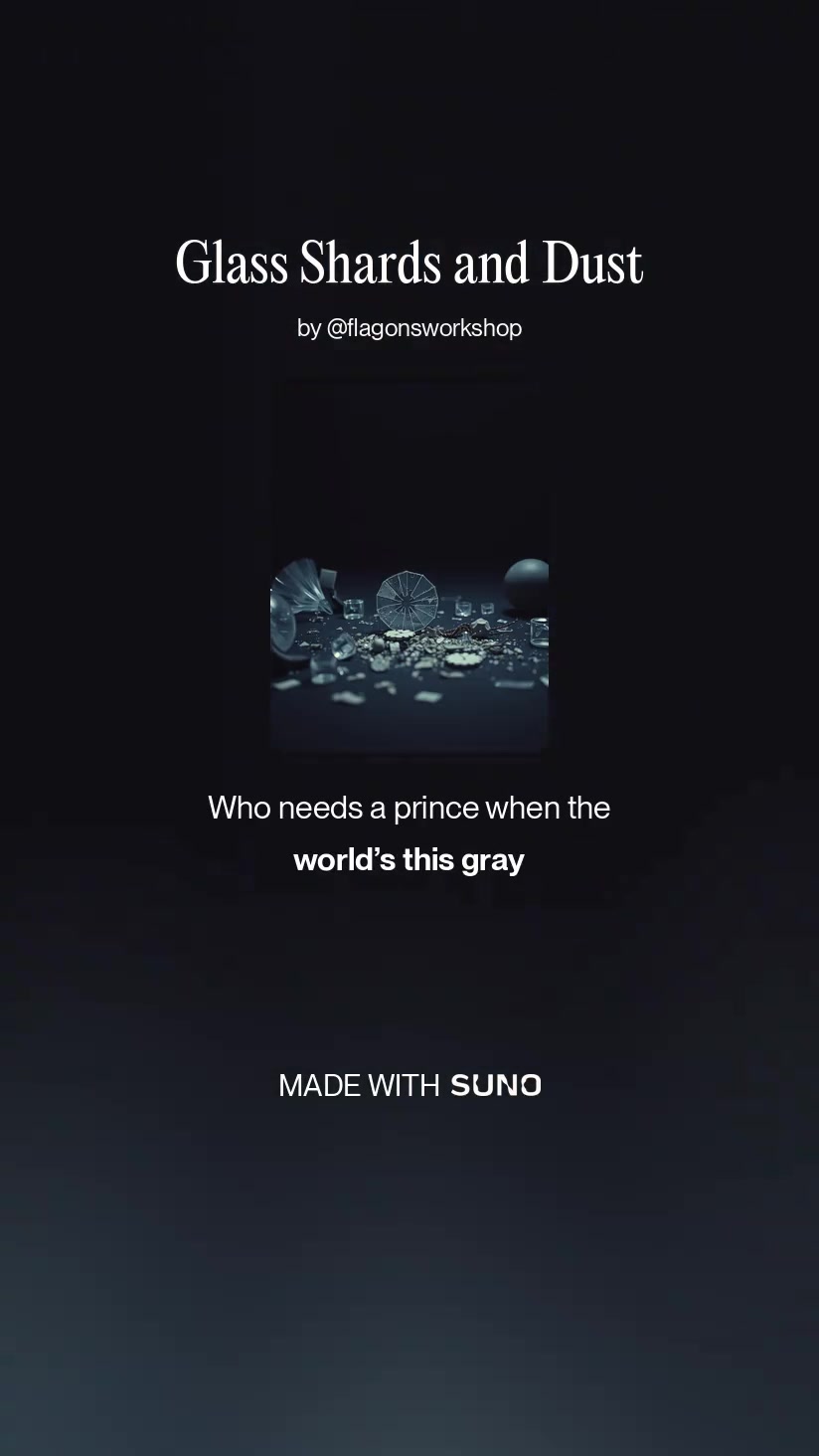 ⁣Glass Shards and Dust.mp4